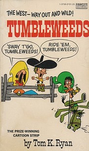 Tumbleweeds di Tom K. Ryan