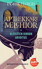 Apteekkari Melchior ja Olevisten kirkon…
