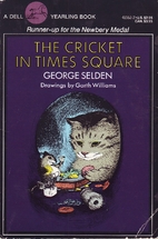 The Cricket in Times Square by George Selden