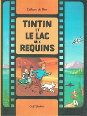Tintin Et Le Lac Aux Requins (French…