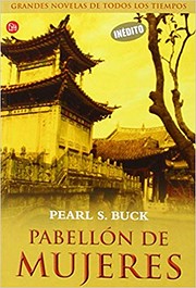 PABELLÓN DE MUJERES di Pearl S. Buck