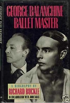 George Balanchine, ballet master : a…