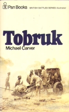 Tobruk by Michael Carver