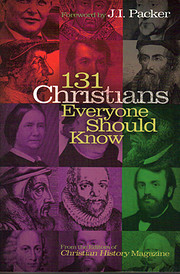 131 Christians Everyone Should Know (Holman…