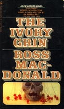 The Ivory Grin by Ross Macdonald
