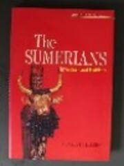 The Sumerians : inventors and builders –…
