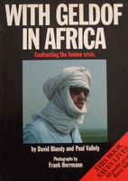 With Geldof in Africa : Confronting the…