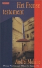 Le Testament Français by Andreï Makine