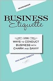 Business Etiquette: 101 Ways to Conduct…