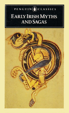 Early Irish Myths and Sagas by Jeffrey Gantz