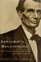 Lincoln's Melancholy: How Depression…