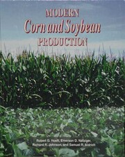 Modern corn and soybean production de Robert…