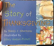 The Story of Thanksgiving av Nancy J.…