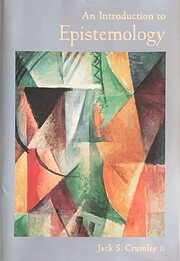 An introduction to epistemology af Jack S.…