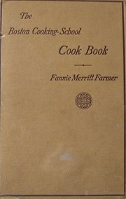 The Boston cooking-school cook book –…