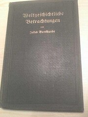 Weltgeschichtliche Betrachtungen af Jacob…