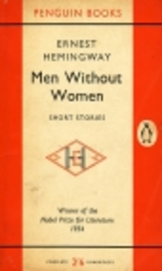 Men Without Women by Ernest Hemingway Men Without Women by Ernest Hemingway
