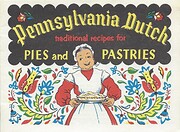 Pennsylvania Dutch Traditional Recipes for…