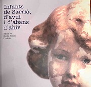 Infants de Sarrià, d'avui i d'abans d'ahir…