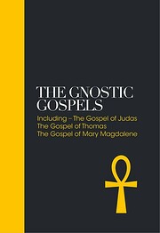 The Gnostic Gospels: Including the Gospel of…