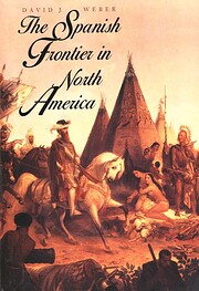 The Spanish frontier in North America by…