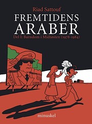 Fremtidens araber : barndom i Midtøsten…