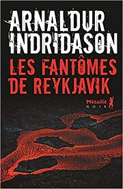 Les fantômes de Reykjavik de Arnaldur…