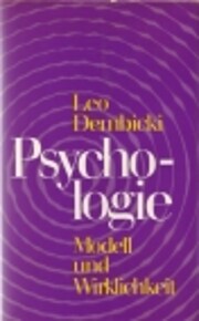 Psychologie. Modell und Wirklichkeit. –…