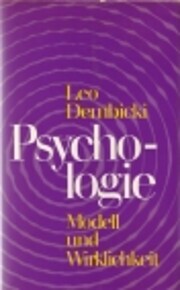 Psychologie. Modell und Wirklichkeit.…