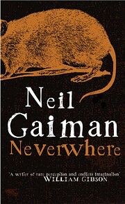 Neverwhere by Neil Gaiman