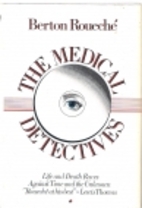 The Medical Detectives, Volume 1 by Berton…