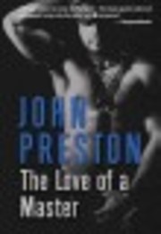 Love Of A Master – tekijä: John Preston