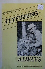 Flyfishing Always (Federation of Fly…
