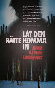 Låt den rätte komma in af John…