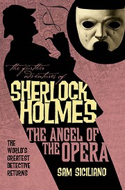 The Angel of the Opera: Sherlock Holmes…