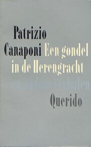 Een gondel in de Herengracht en andere…
