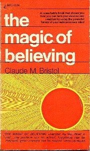 The Magic of Believing av Claude M. Bristol