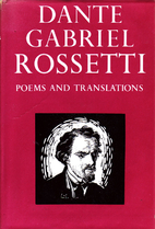 Poems and Translations 1850-1870 by Dante…