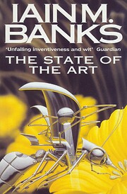The State of the Art af Iain M. Banks