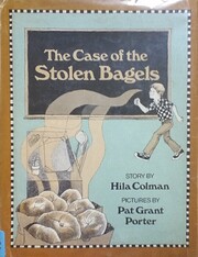 The Case of the Stolen Bagels por Hila…