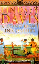 A Dying Light in Corduba by Lindsey Davis