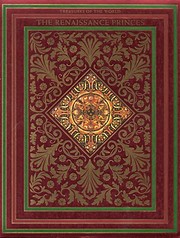 The Renaissance Princes: Treasures of the…