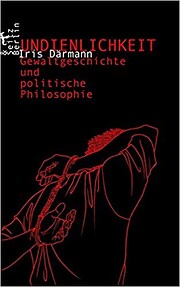 Undienlichkeit: Gewaltgeschichte und…