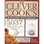 The clever cook's kitchen handbook –…