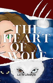 Heart of a Wolf by Liz Fe