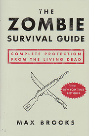 The Zombie Survival Guide: Complete…