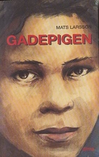 Gatflickan by Mats Larsson
