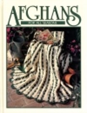 Afghans for All Seasons: Crochet Treasury…