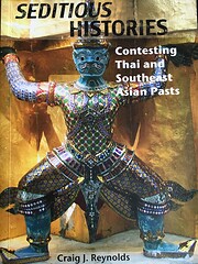 Seditious Histories: Contesting Thai and…