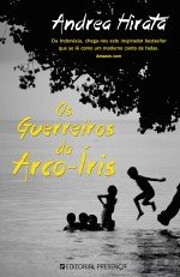 Os Guerreiros do Arco-Íris por Andrea…
